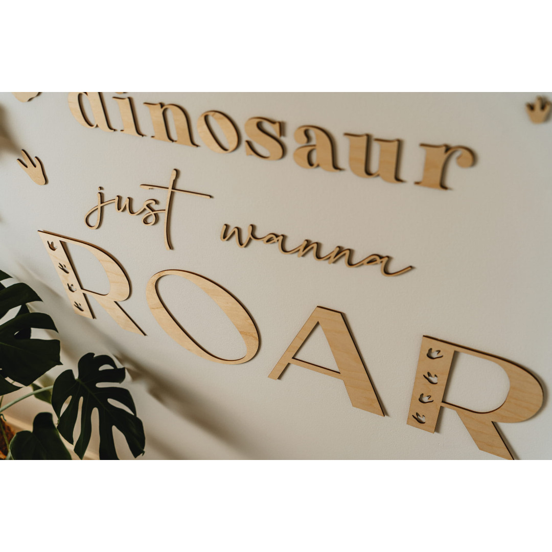Drewniany napis do pokoju dziecięcego "Little dinosaur just wanna ROAR" - MY SWEET ROOM